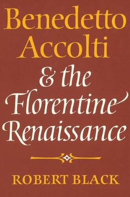 Benedetto Accolti and the Florentine Renaissance book