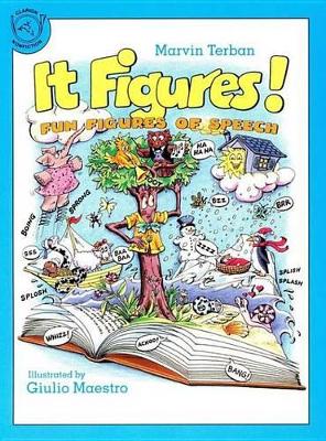 It Figures!: Fun Figures of Speech by Marvin Terban