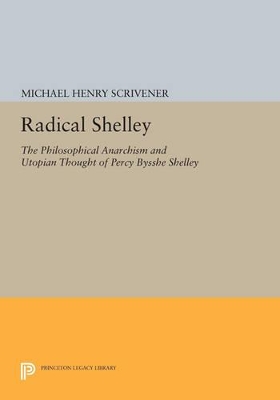 Radical Shelley by Michael Henry Scrivener