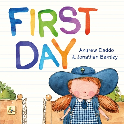 First Day (Big Book) by Andrew Daddo