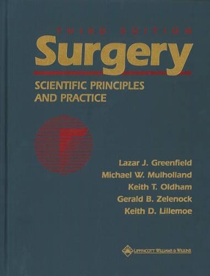 Review for Surgery: Scientific Principles and Practice: AND Surgery: Scientific Principles and Practice by Lazar J. Greenfield