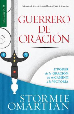 Guerrero de Oracion = Prayer Warrior book