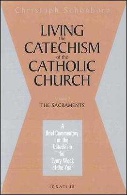 Living the Catechism of the Catholic Church by Cardinal Christoph Schonborn