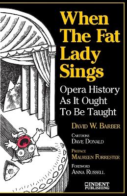 When The Fat Lady Sings book