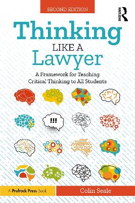 Thinking Like a Lawyer: A Framework for Teaching Critical Thinking to All Students book