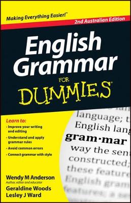 English Grammar for Dummies, Second Australian Edition by Wendy M. Anderson