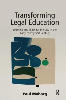Transforming Legal Education by Paul Maharg