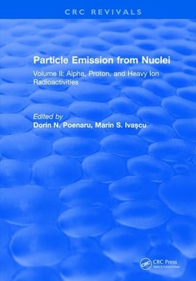 Particle Emission From Nuclei by Dorin N. Poenaru