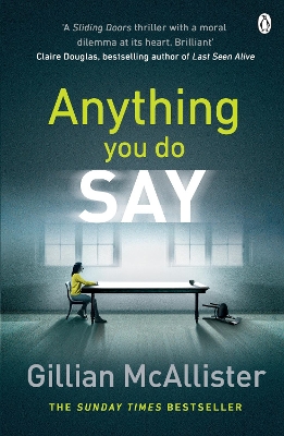 Anything You Do Say book