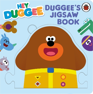 Hey Duggee: Duggee’s Jigsaw Book book