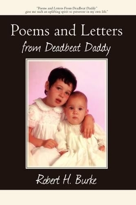 Poems and Letters from Deadbeat Daddy book