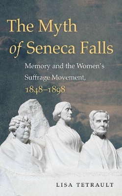 Myth of Seneca Falls book