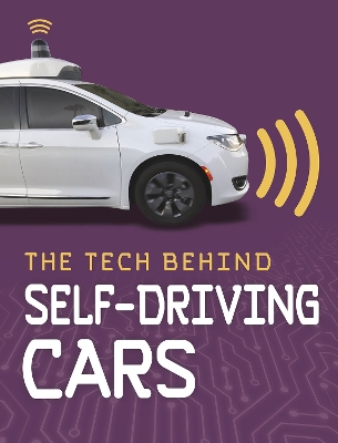 The Tech Behind Self-Driving Cars by Matt Chandler
