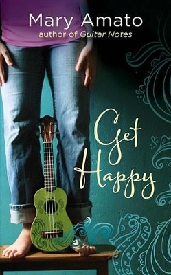Get Happy by Mary Amato