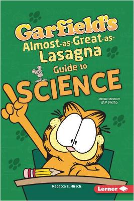 Garfield's ® Almost-as-Great-as-Lasagna Guide to Science book