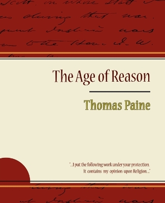 The Age of Reason - Thomas Paine by Thomas Paine