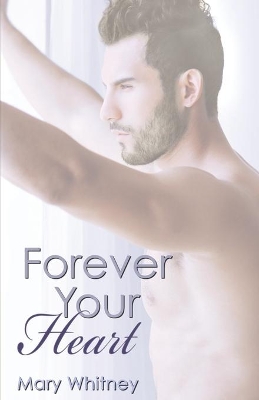 Forever Your Heart book