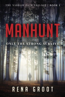 Manhunt: Only the Strong Survive book