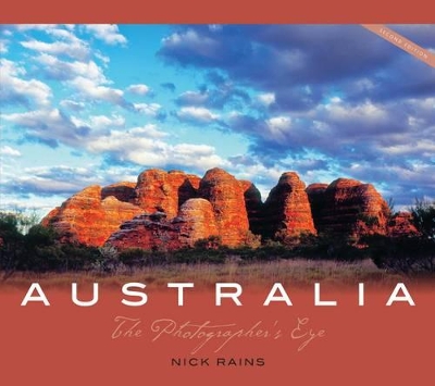 Australia: The Photographers Eye (2nd edition) book