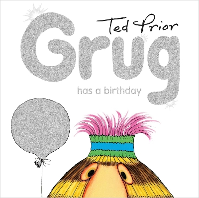 Grug has a Birthday Hardback book
