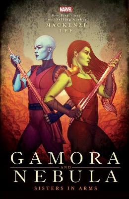 Gamora and Nebula: Sisters in Arms (Marvel) book