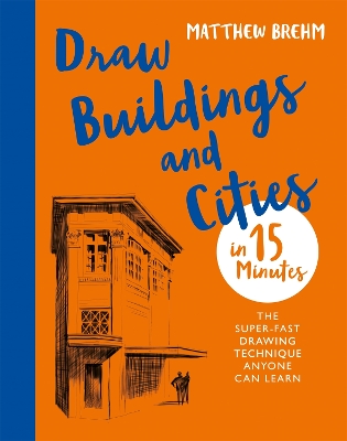 Draw Buildings and Cities in 15 Minutes book