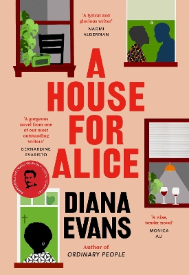 A House for Alice: From the Women’s Prize shortlisted author of Ordinary People by Diana Evans
