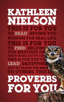 Proverbs For You: Giving you wisdom for real life book