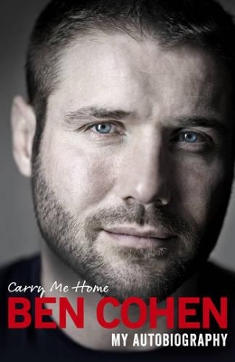 Carry Me Home by Ben Cohen