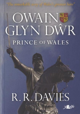 Owain Glyn Dwr - Prince of Wales book