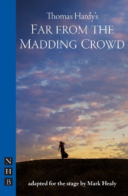 Far From the Madding Crowd by Thomas Hardy