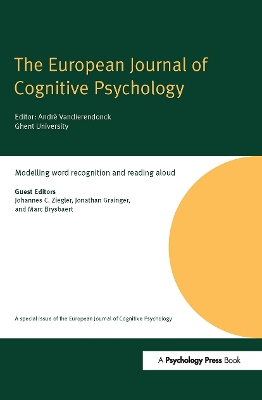 Modelling Word Recognition and Reading Aloud by Johannes C. Ziegler