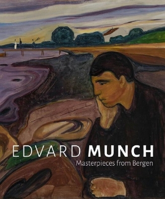 Edvard Munch: Masterpieces from Bergen book