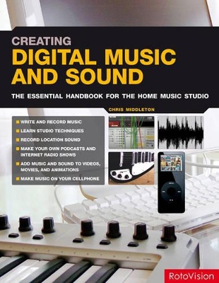 Creating Digital Music and Sound book