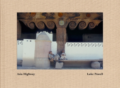 Luke Powell: Asia Highway book