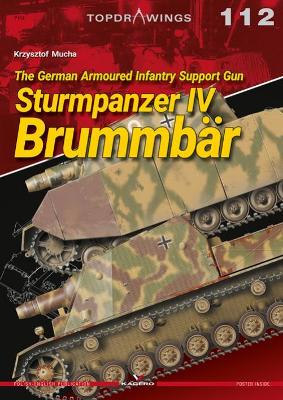 The German Armoured Infantry Support Gun Sturmpanzer Iv BrummbäR book