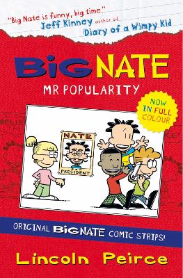 Big Nate Compilation 4: Mr Popularity by Lincoln Peirce