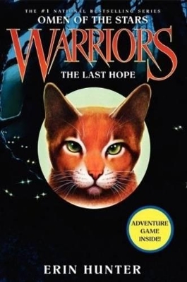 Warriors: Omen of the Stars #6: The Last Hope by Erin Hunter