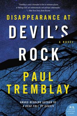 Disappearance at Devil's Rock by Paul Tremblay