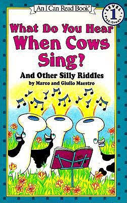 What Do You Hear When Cows Sing? book