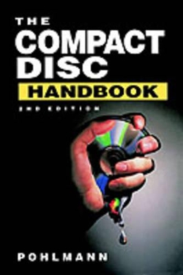 Compact Disc Handbook by Ken C Pohlmann