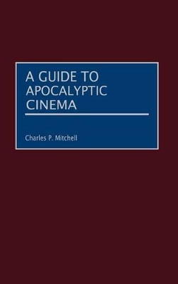 Guide to Apocalyptic Cinema book