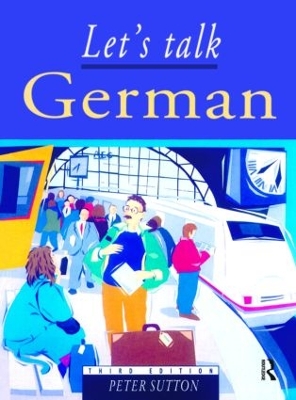 Let's Talk German: Pupil's Book 3rd Edition book