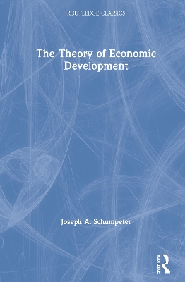 The Theory of Economic Development book