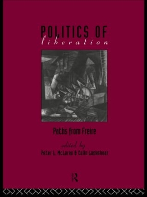 Politics of Liberation by Colin Lankshear