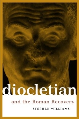 Diocletian and the Roman Recovery book