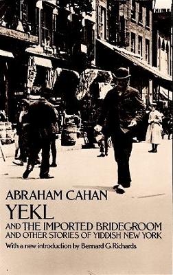 Yekl and Other Stories of the New York Ghetto book