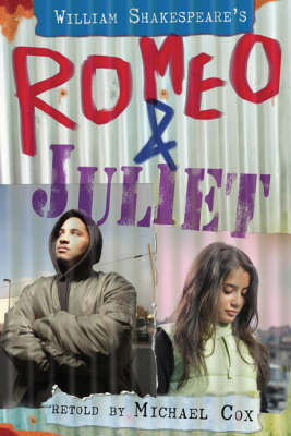 Romeo and Juliet by Michael Cox