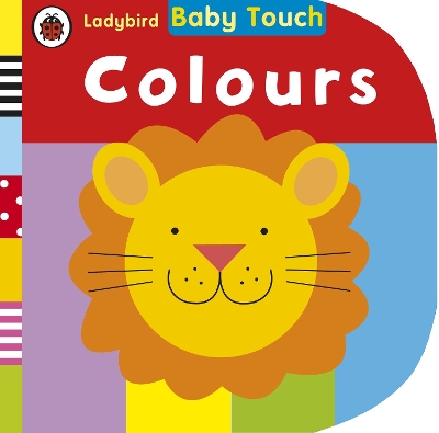 Baby Touch: Colours by Ladybird