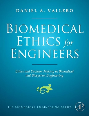 Biomedical Ethics for Engineers book
